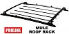 Click image for larger version

Name:	proline-mule-roof-luggage-racks-lrg.jpg
Views:	733
Size:	32.5 KB
ID:	537553